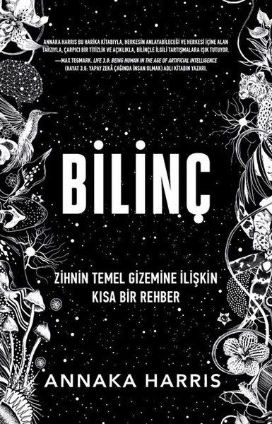 Bilinç  Zihnin Temel Gizemine İlişkin Kısa Bir Rehber