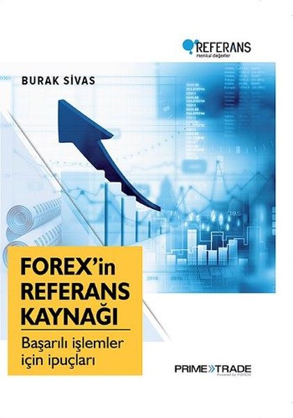 Forexin Referans Kaynağı   Başarılı İşlemler için İpuçları Ciltli