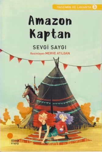 Yasemin ve Lavanta 03  Amazon Kaptan