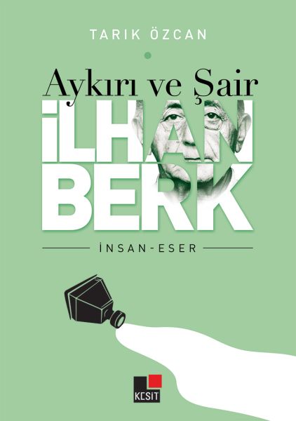 Aykırı ve Şair İlhan Berk