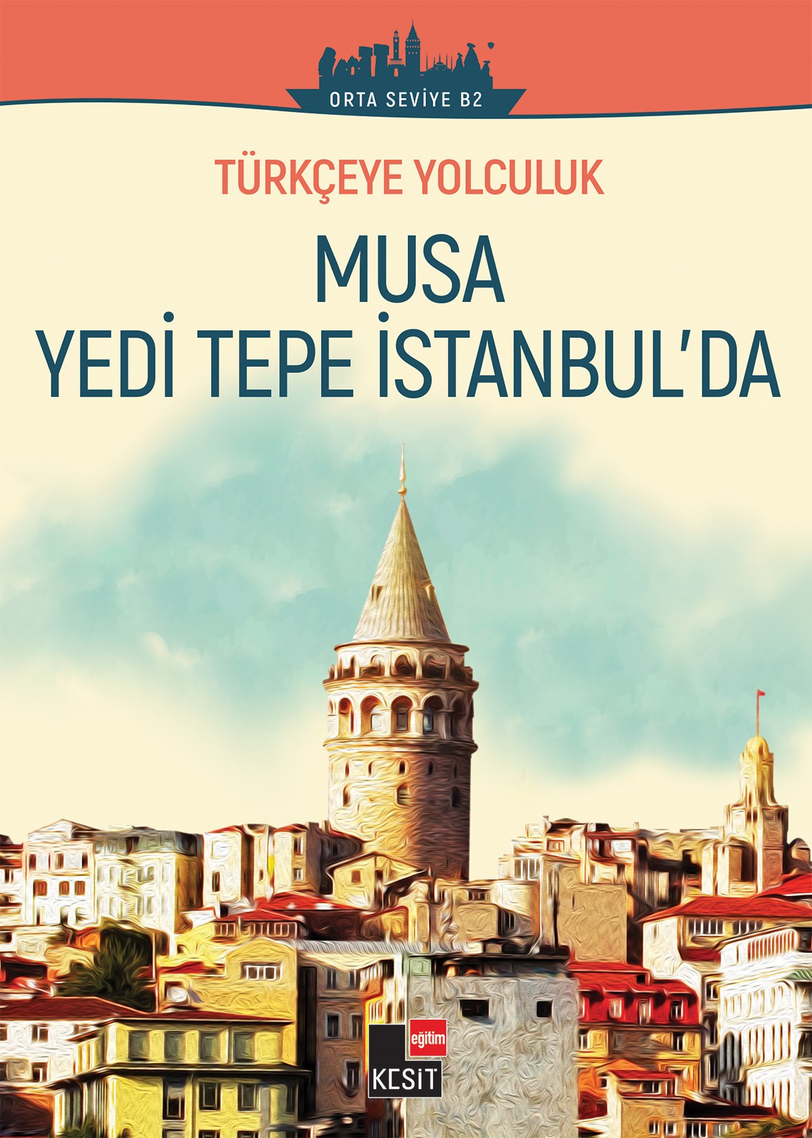 Musa Yedi Tepe İstanbul’da   Türkçeye Yolculuk