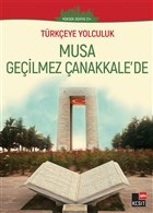 Musa Geçilmez Çanakkalede  Yüksek Seviye C1