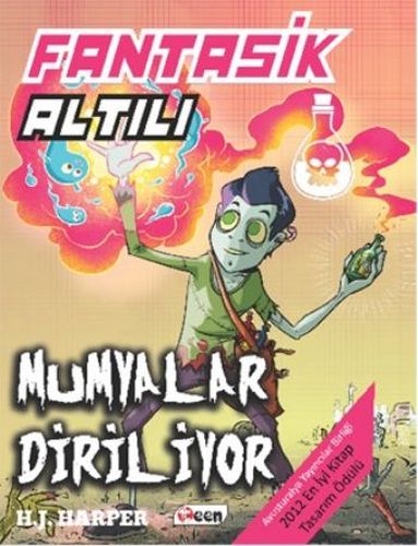 Fantastik Altılı 3  Mumyalar Diriliyor Ciltli