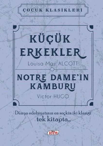 Küçük Erkekler  Notre Damein Kamburu Ciltli