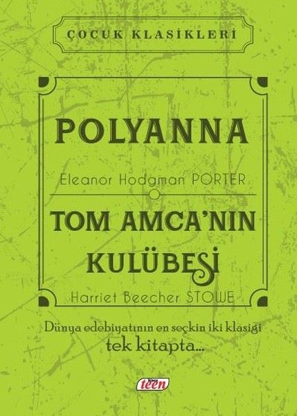 Polyanna  Tom Amcanın Kulübesi Ciltli