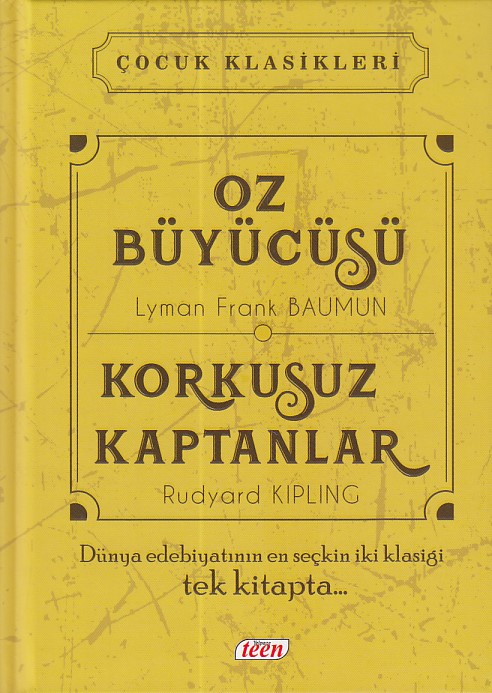 Çocuk Klasikleri  OZ Büyücüsü  Korkusuz Kaptanlar Ciltli