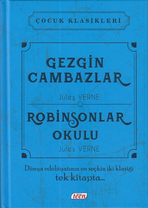 Çocuk Klasikleri  Gezgin Cambazlar  Robinsonlar Okulu Ciltli