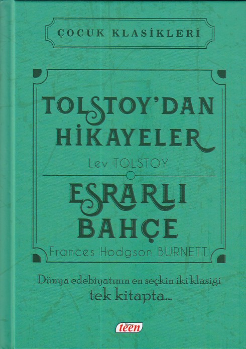 Çocuk Klasikleri  Tolstoydan Hikayeler  Esrarlı Bahçe