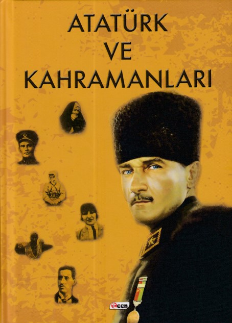 Atatürk ve Kahramanları  Ciltli