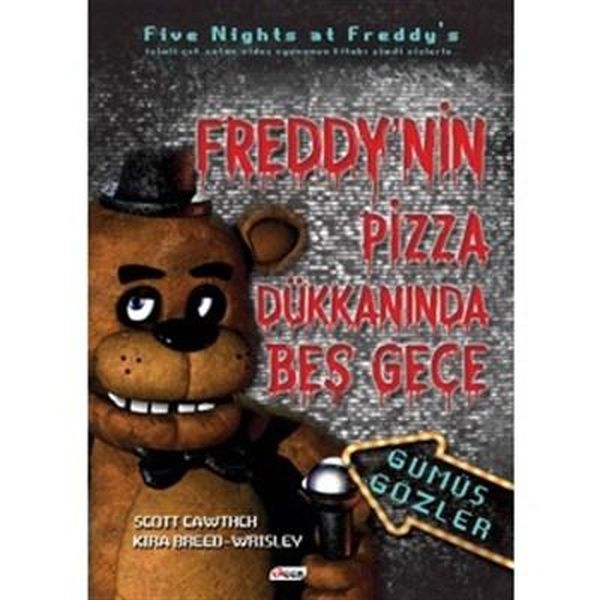 Freddynin Pizza Dükkanında Beş Gece Gümüş Gözler Ciltli