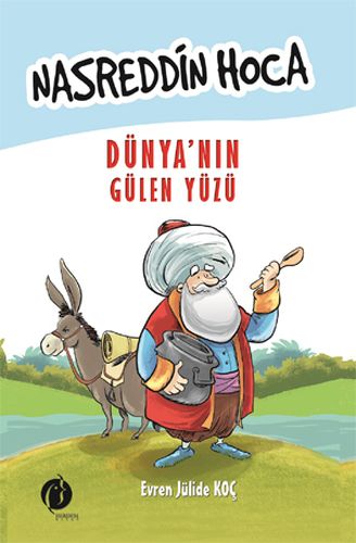 Nasreddin Hoca Dünyanın Gülen Yüzü