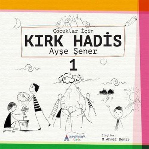 Çocuklar İçin Kırk Hadis  1