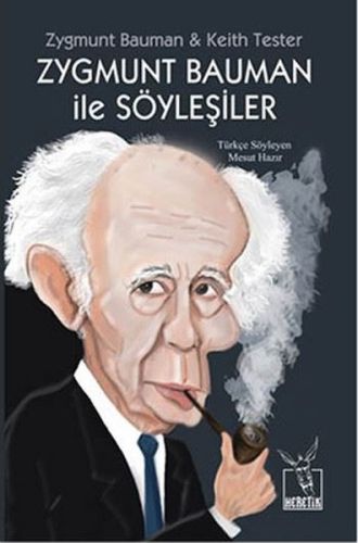 Zygmunt Bauman ile Söyleyişiler