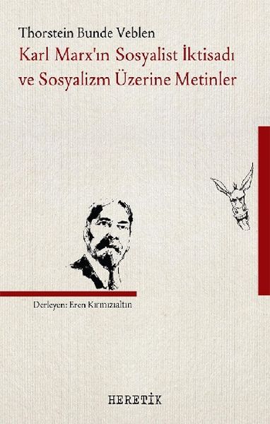 Karl MarxIn Sosyalist İktisadı Ve Sosyalizm Üzerine Metinler