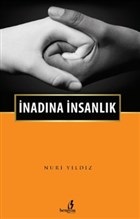 İnadına İnsanlık