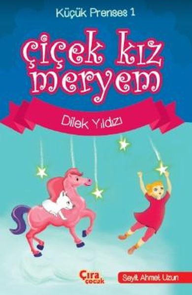 Çiçek Kız Meryem  Dilek Yıldızı