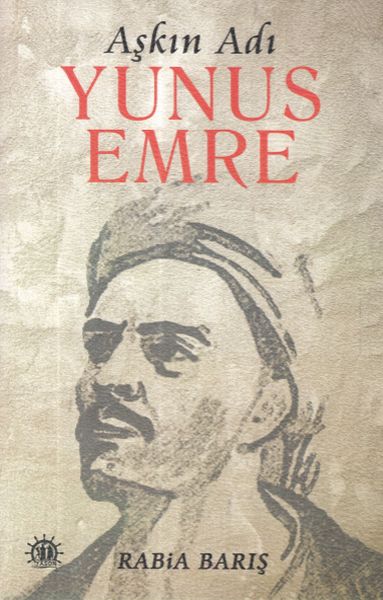 Aşkın Adı Yunus Emre