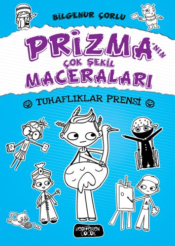 Prizmanın Çok Şekil Maceraları 2  Tuhaflıklar Prensi Ciltli