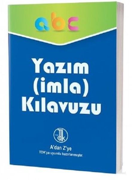 Yazımİmla KılavuzuAdan Zye TDK Uyumlu