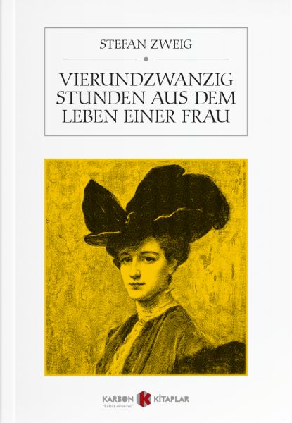 Vierundzwanzig Stunden aus dem Leben einer Frau Almanca