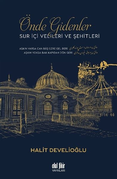 Önde Gidenler  Sur İçi Velileri ve Şehitleri