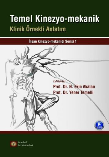 Temel KinezyoMekanik Klinik Örnekli Anlatım