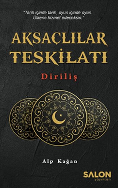 Aksaçlılar Teşkilatı Diriliş