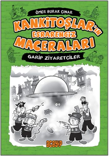 Kankitoşların Esrarengiz Maceraları 2  Garip Ziyaretçiler Ciltli