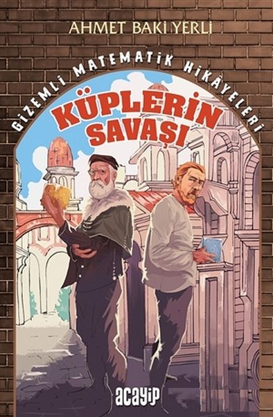 Küplerin Savaşı  Gizemli Matematik Hikayeleri 1