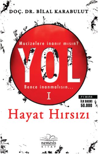 Yol 1  Hayat Hırsızı