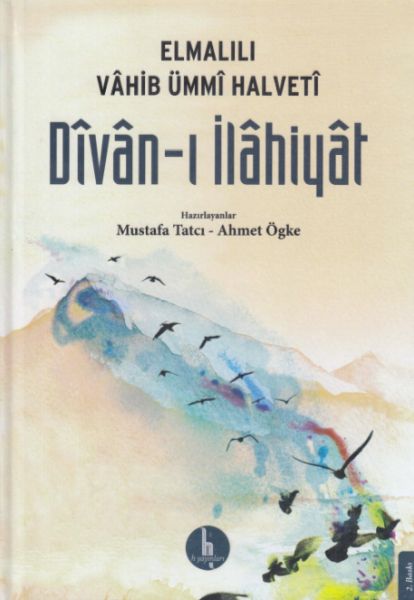 Divanı İlahiyat  Elmalılı Vahib Ümmi Halveti