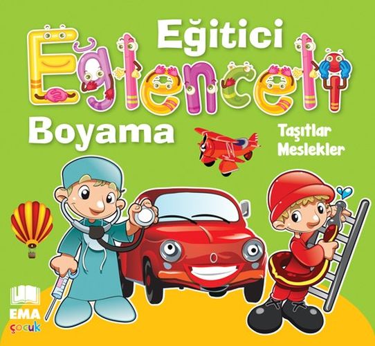 Eğitici Eğlenceli Boyama  Taşıtlar  Meslekler