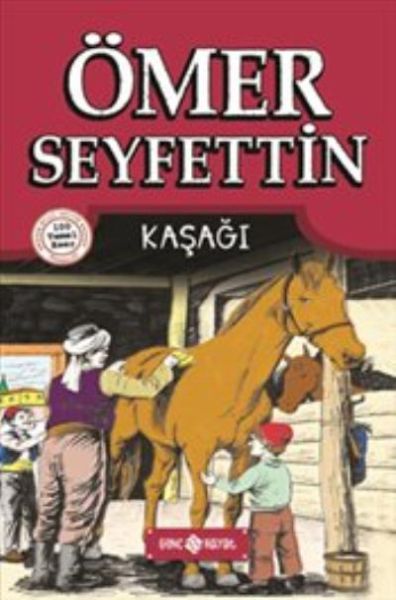 Ömer Seyfettin Hikayeleri 3  Kaşağı