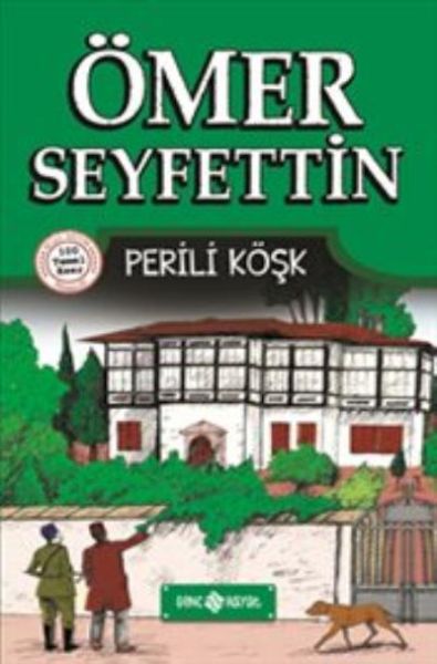 Ömer Seyfettin Hikayeleri 4  Perili Köşk