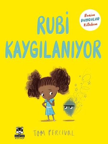 Rubi Kaygılanıyor  Benim Duygular Kitabım