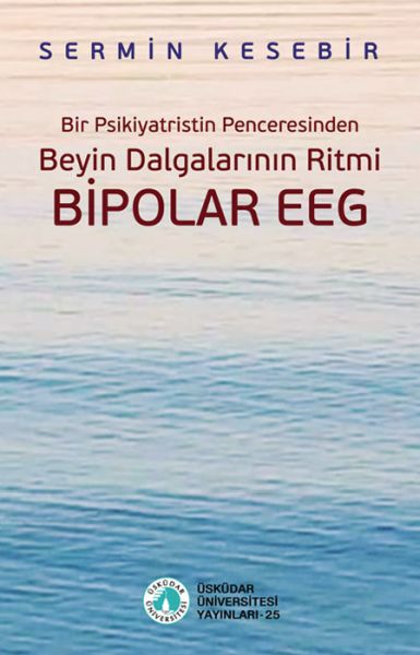 Beyin Dalgalarının Ritmi Bipolar EEG