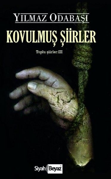 Kovulmuş Şiirler  Toplu Şiirler 3