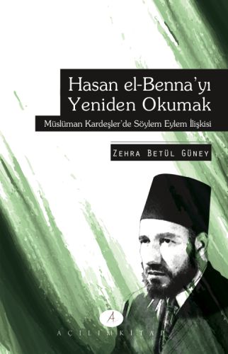 Hasan elBennayı Yeniden Okumak