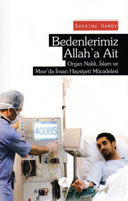 Bedenlerimiz Allaha Ait