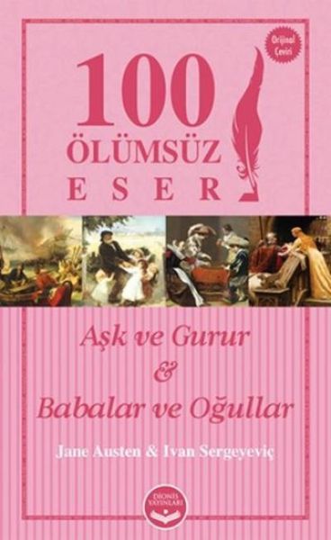 100 Ölümsüz Eser Aşk ve Gurur   Babalar ve Oğullar