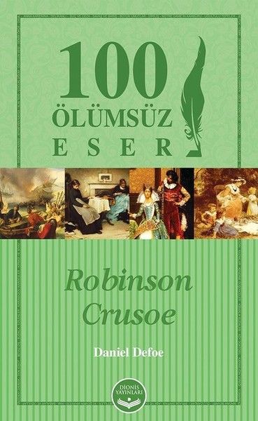 Robinson Crusoe 100 Ölümsüz Eser