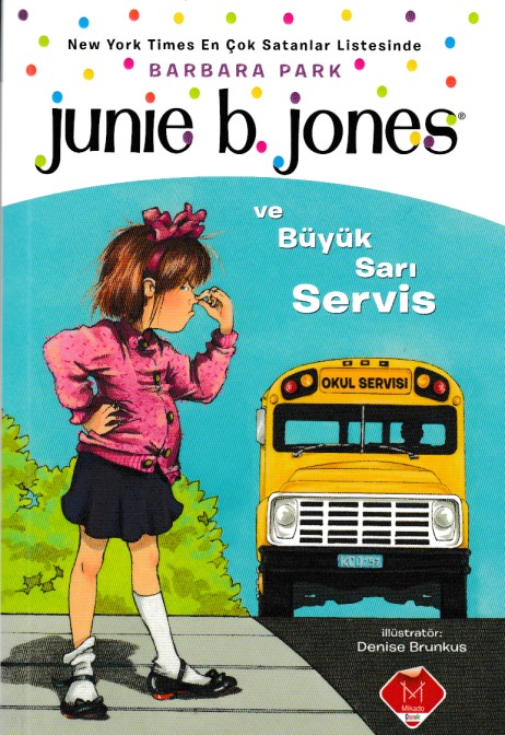 Junie B Jones ve Büyük Sarı Servis