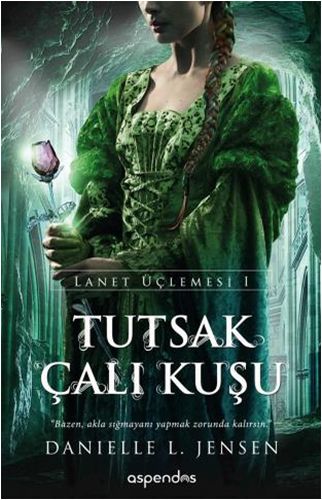 Lanet Üçlemesi 1  Tutsak Çalıkuşu