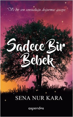 Sadece Bir Bebek