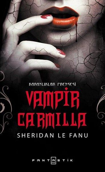 Vampir Carmilla  Karanlıklar Prensesi