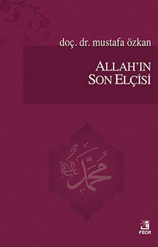 Allahın Son Elçisi