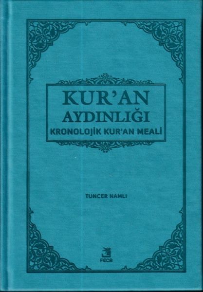 Kuran Aydınlığı  Kronolojik Kuran Meali Cep Boy