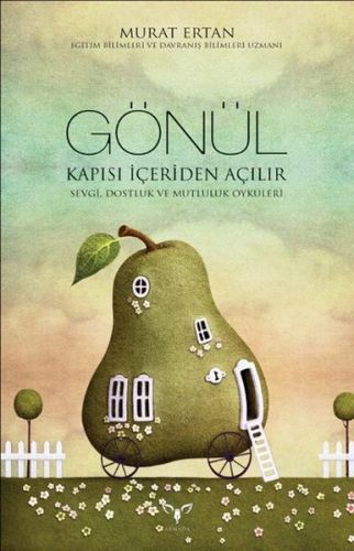 Gönül Kapısı İçeriden Açılır