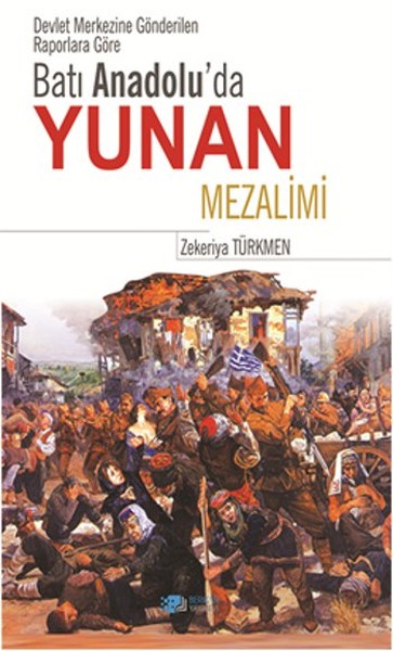 Batı Anadoluda Yunan Mezalimi