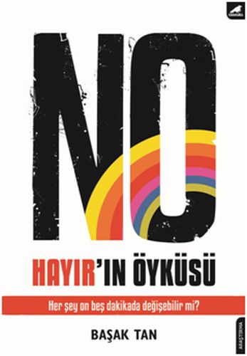 No  Hayırın Öyküsü